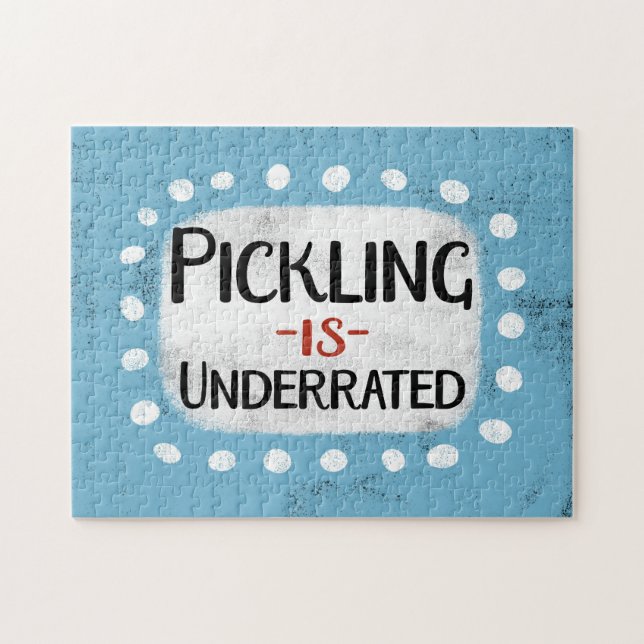 Pickling est sous-estimé Puzzle (Horizontal)