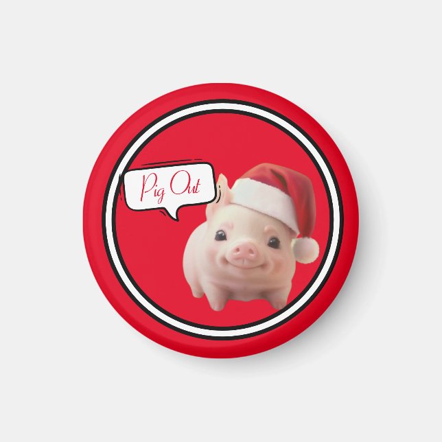 Piggin' Out Magnet (Devant)