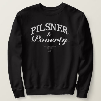 Pilsner et sweatshirt de pauvreté
