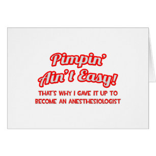 Pimpin' Aint Facile .. Anesthésiste