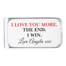 I Love You More THE END I WIN Card