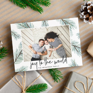 Pine Boughs   Joy to the World Holiday Carte photo
