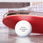 Ping Pong Balle de Golf Personnalisée avec Nom Je suis Perdu<br><div class="desc">Cette conception a été créée à l'aide d'un logiciel d'art numérique. Elle peut être personnalisée dans la zone prévue à cet effet ou en choisissant l'option "cliquez pour personnaliser davantage" et en modifiant le nom, les initiales ou les mots. Vous pouvez également modifier la couleur et le style du texte...</div>