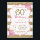 Pink and Gold 60th Birthday Invitation Floral<br><div class="desc">Invitation de 60e anniversaire rose et or. Parties scintillant rose et or. Les rayures rose et blanche. Fleur Florale Rose. Anniversaire adulte. Fête d'anniversaire des femmes. Pour plus de personnalisation,  cliquez sur le bouton "Customiser" et utilisez notre outil de conception pour modifier ce modèle.</div>
