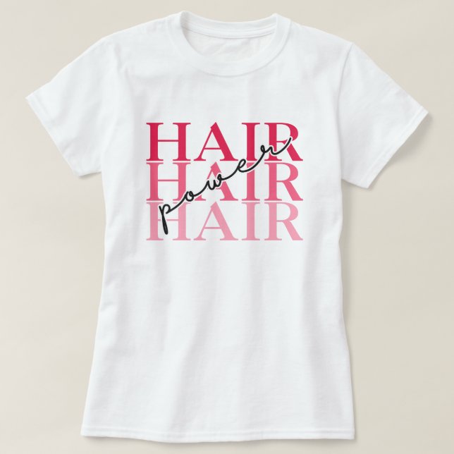 Pink "Hair Power" Cute Custom Graphic Tshirt (Design devant)