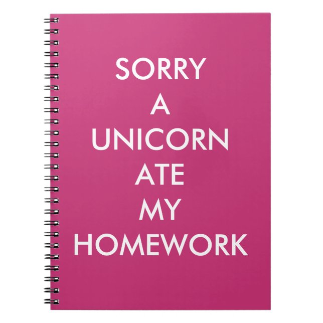 Pink SORRY A UN UNICORN MANGÉ MON Carnet DE TRAVAI (Devant)