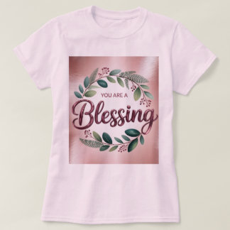 Pink You Are A Blessing T-Shirt