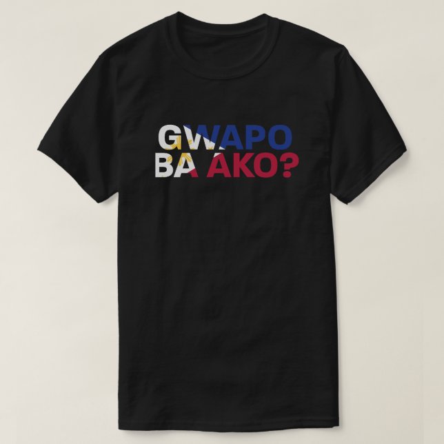 PinoyDesigns "Suis-je beau?" T-Shirt (Design devant)