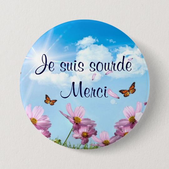 Pin's les papillons.png, Je suis sourde Merci