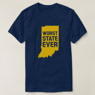 Pire État Jamais (Indiana) T-Shirt