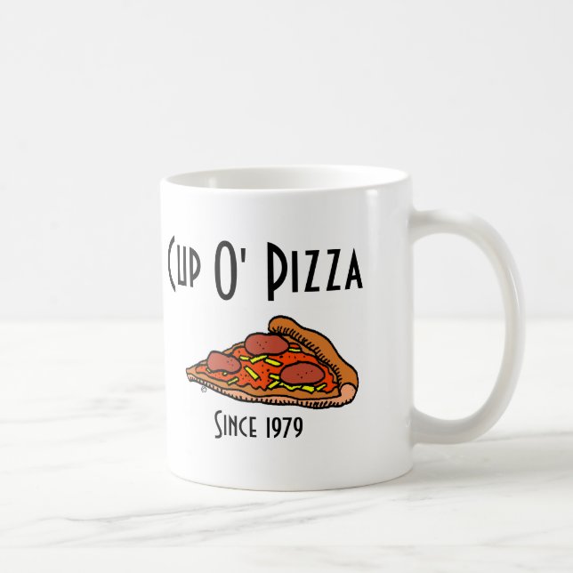 Pizza d'O de tasse depuis 1979 (Droite)