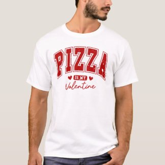 Pizza est mon T-shirt Saint Valentin