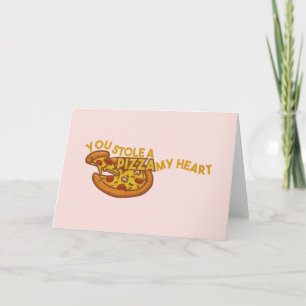 Pizza Pun : Vous avez volé une pizza Mon coeur