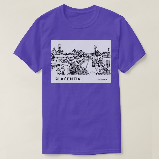 Placentia California TShirt (Design devant)
