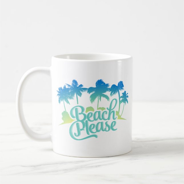 Plage S'Il Vous Plaît Drôle Citer Mug (Gauche)
