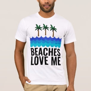PLAGES M'AIMENT Drôle T-Shirts Homme