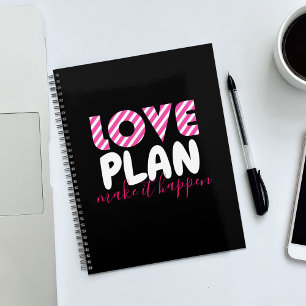 Plan d'amour Faire en sorte qu'il se passe Citatio