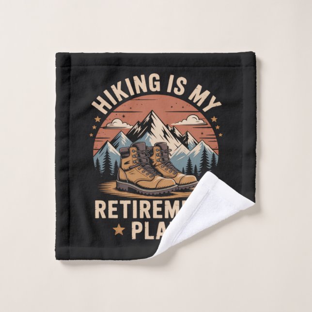 Plan de retraite randonnée Citation drôle (Gant de toilette)