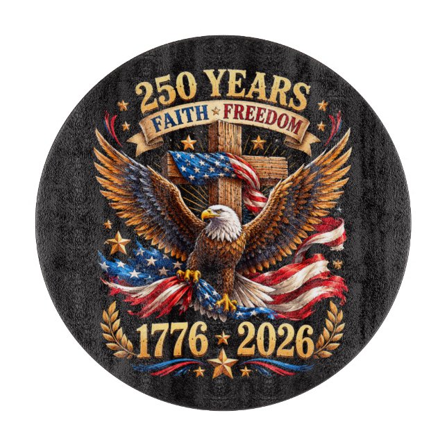 Planche À Découper 250 Ans de Foi Liberté Aigle Patriotique (Devant)