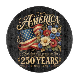 Planche À Découper Amérique 250 ans depuis 1776 Cadeau Floral Patriot
