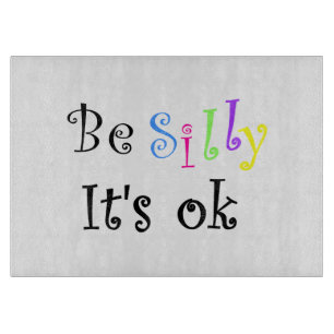 Planche À Découper Be Silly It's Ok-glass cut board