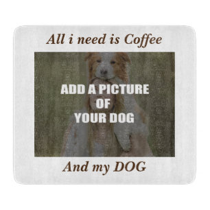 Planche À Découper Café et mon Oreiller de chien