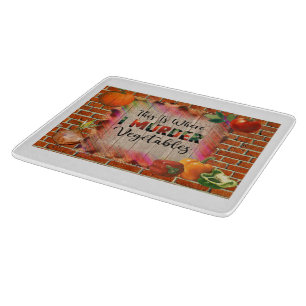 Planche À Découper C'est là que je tue les légumes - CUTTING BOARD