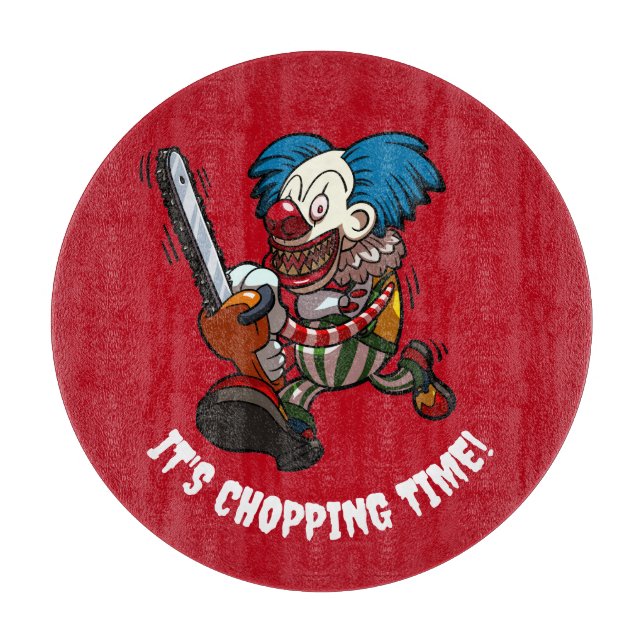 Planche À Découper Clown à la tronçonneuse C'est l'heure de couper !  (Devant)