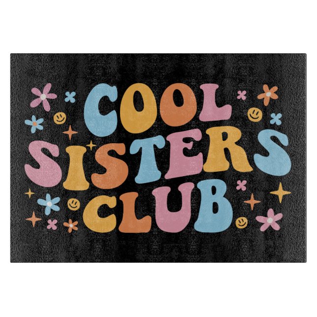 Planche À Découper Cool Sisters Club III (Devant)