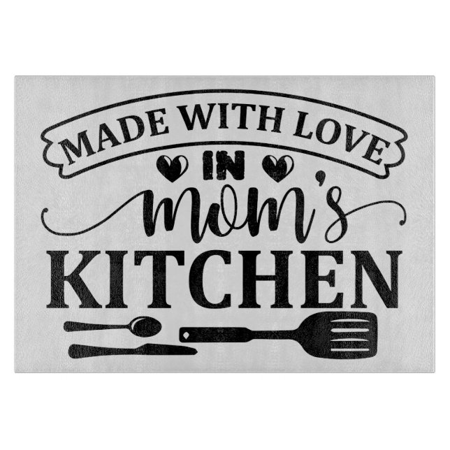 Planche À Découper Fabriqué avec amour dans la cuisine de maman (Devant)