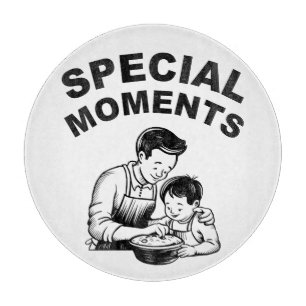Planche À Découper Fête des pères Moments spéciaux