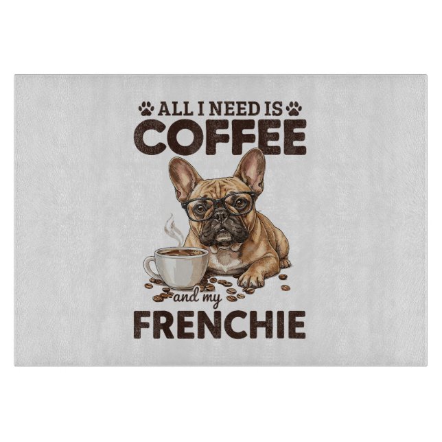 Planche À Découper French Bulldog Coffee Frenchie Dog (Devant)