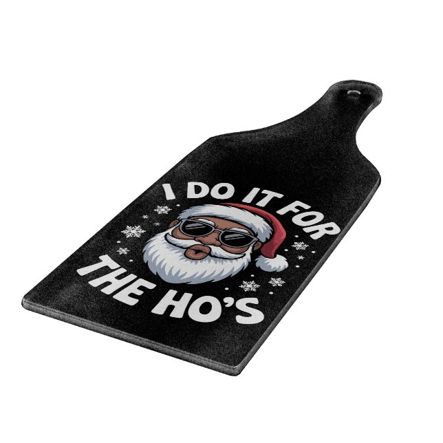 Planche À Découper I Do It For The Hos Christmas African American  (Coin)