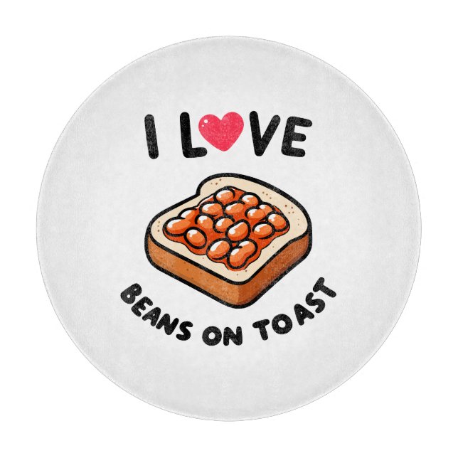 Planche À Découper I Love Beans on Toast (Devant)