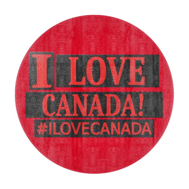 Planche À Découper "I LOVE CANADA" Mignonne Expression Design Acheter (Devant)