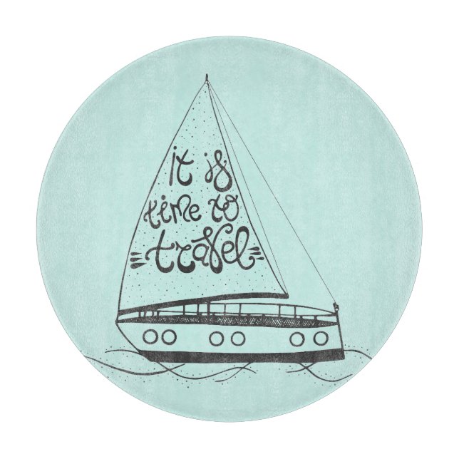 Planche À Découper Il est temps de voyager (Devant)