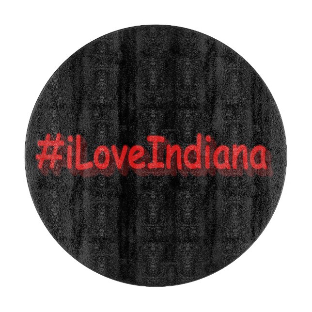 Planche À Découper "#iLoveIndiana " Conception sympa. Acheter mainten (Devant)