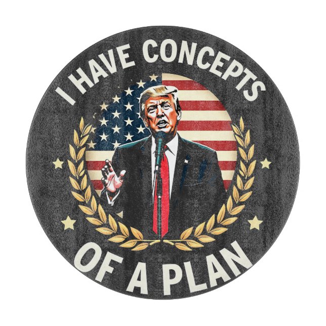 Planche À Découper J'Ai Les Concepts D'Un Plan Trump Débat Élection (Devant)