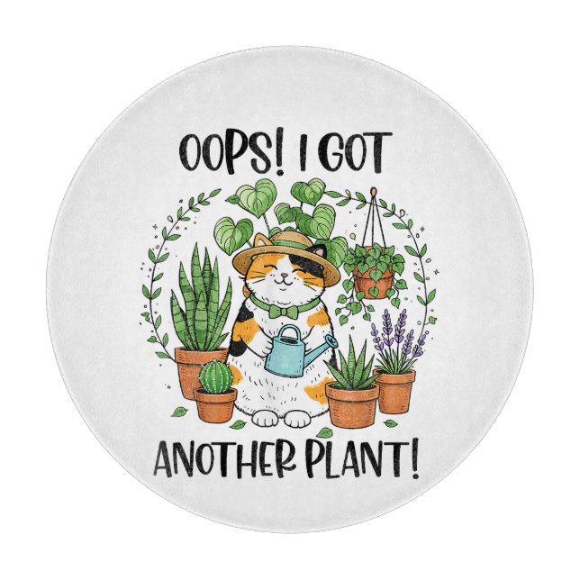 Planche À Découper Jardinage Plantation Chat Oups J'Ai Encore Une Pla (Devant)