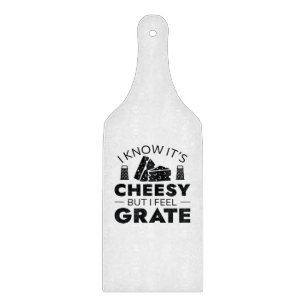 Planche À Découper Je sais que c’est du fromage, mais je me sens râté