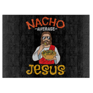 Planche À Découper Jésus Nacho Moyen Drôle Chrétien