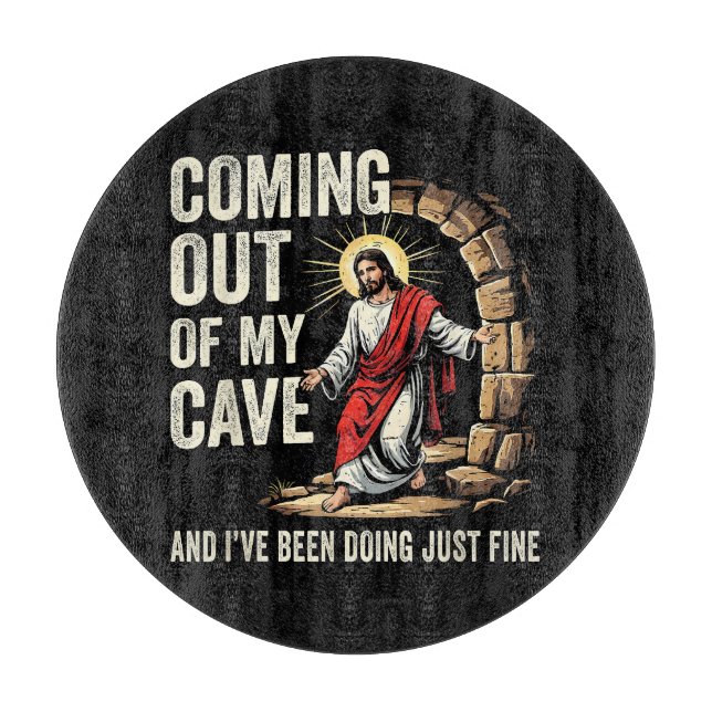 Planche À Découper Jésus sortant de ma grotte (Devant)