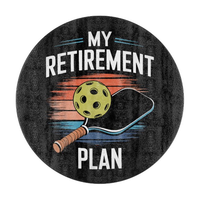 Planche À Découper Joueur de pickleball Mon Plan de Retraite (Devant)