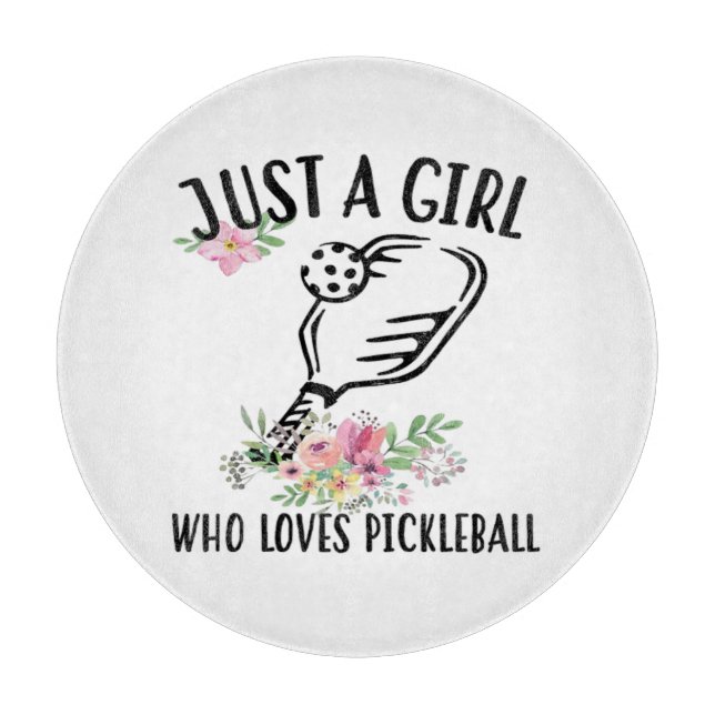 Planche À Découper Juste une fille qui adore Pickleball (Devant)