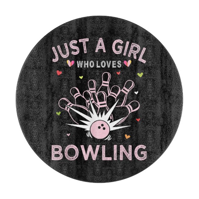 Planche À Découper Juste Une Fille Qui Aime Le Bowling (Devant)