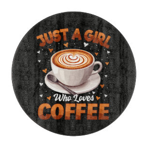 Planche À Découper Juste Une Fille Qui Aime Le Café