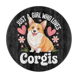 Planche À Découper Juste une fille qui aime les Corgis