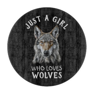 Planche À Découper Juste une fille qui aime les loups