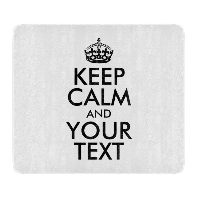 Planche À Découper KEEP CALM personnalisé et votre texte (Devant)