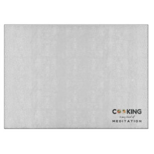 Planche À Découper La cuisine est mon genre de méditation - Cuisine a